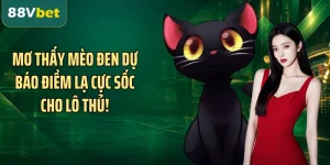 Mơ Thấy Mèo Đen Dự Báo Điềm Lạ Cực Sốc Cho Lô Thủ!